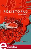 Polistopad - Tomáš Miklica