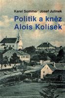 Politik a kněz Alois Kolísek