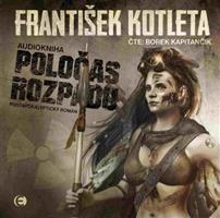 Poločas rozpadu - František Kotleta