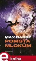 Pomsta mlokům - Max Barry