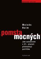 Pomsta mocných - Moisés Naím