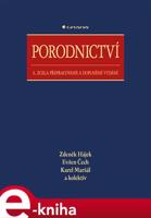 Porodnictví - Zdeněk Hájek, Evžen Čech, Karel Maršál, kolektiv autorů