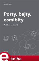 Porty, bajty, osmibity - Martin Malý