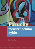 Poruchy menstruačního cyklu - Petr Křepelka