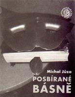 Posbírané básně - Michal Jůza