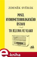 Posel hydrometeorologického ústavu - Zdeněk Svěrák