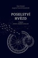 Poselství hvězd - Augusta Fossová Heindelová, Max Heindel