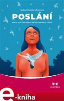 Poslání - Julia Mossbridgeová