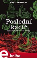 Poslední kacíř - Martin Chadima