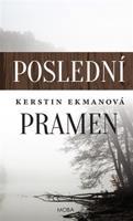 Poslední pramen - Kerstin Ekmanová