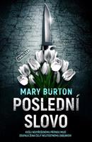 Poslední slovo - Mary Burton