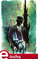 Poslední úkol pro Gwendy - Stephen King, Richard Chizmar