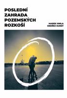 Poslední zahrada pozemských rozkoší