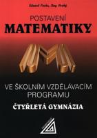 Postavení matematiky ve školním vzdělávacím programu na čtyřletá gymnázia