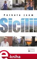 Potkala jsem Sicílii - Marie Třešňáková