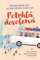 Potrhlá dovolená - Jana Jurmanová, Dagmar Lachmanová, Radmila Tomšů