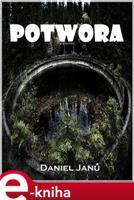 Potwora - Daniel Janů