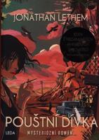 Pouštní dívka - Jonathan Lethem