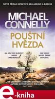 Pouštní hvězda - Michael Connelly