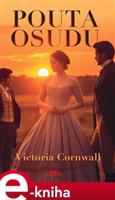 Pouta osudu - Victoria Cornwall
