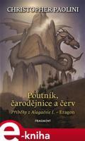 Poutník, čarodějnice a červ - Christopher Paolini