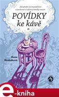 Povídky ke kávě II. - Hana Hrabáková