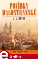 Povídky malostranské - Jan Neruda