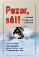 Pozor, sůl! - Josef Jonáš, Jiří Kuchař, Miroslav Légl