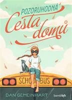 Pozoruhodná cesta domů - Dan Gemeinhart
