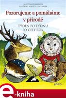 Pozorujeme a pomáháme v přírodě - Martina Drijverová