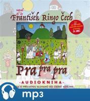 Pra Pra Pra, mp3 - František Ringo Čech