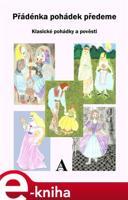 Přádénka pohádek předeme