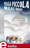Praga Piccola - Miloš Urban