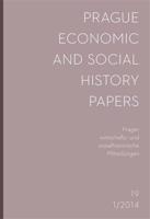Prague Economic and Social History Papers / Prager wirtschafts- und sozialhistorische Mitteilungen. 1/2014 - kol.