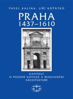 Praha 1437–1610