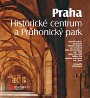 Praha. Historické centrum a Průhonický park - Jan Bažant, Zdeněk Dragoun, Jan Hendrych, Klára Mezihoráková, Arno Pařík, Marie Platovská, Dalibor Prix, Markéta Svobodová, Petr Uličný