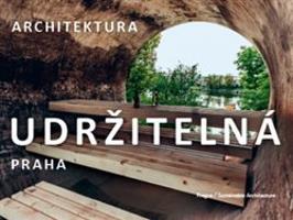 Praha / Udržitelná architektura - Dan Merta