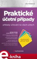 Praktické účetní případy 2015 - Věra Rubáková