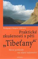 Praktické zkušenosti s pěti Tibeťany - Brigitte Gillessen, Wolfgang Gillessen