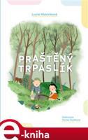 Praštěný trpaslík - Lucie Hlavinková