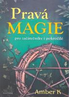 Pravá magie - pro začátečníky i pokročilé
