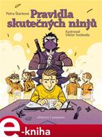 Pravidla skutečných ninjů - Petra Štarková
