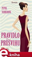 Pravidlo průšvihu - Petra Vernerová