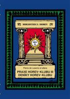 Praxe Horev-klubu III. Deníky Horev-klubu