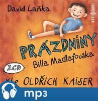 Prázdniny Billa Madlafouska, mp3 - David Laňka