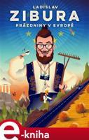 Prázdniny v Evropě - Ladislav Zibura