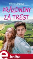 Prázdniny za trest - Petra Langová
