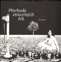 Přechody ztracených řek - Jiří Kukaň