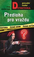 Předloha pro vraždu - Eva Mašková