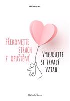 Překonejte strach z opuštění